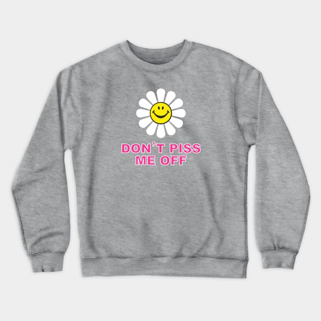 Have a Day Crewneck Sweatshirt by Show OFF Your T-shirts!™